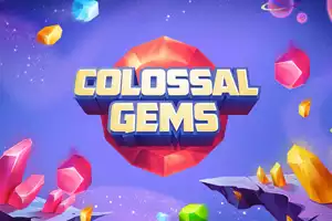 Colossal Gems